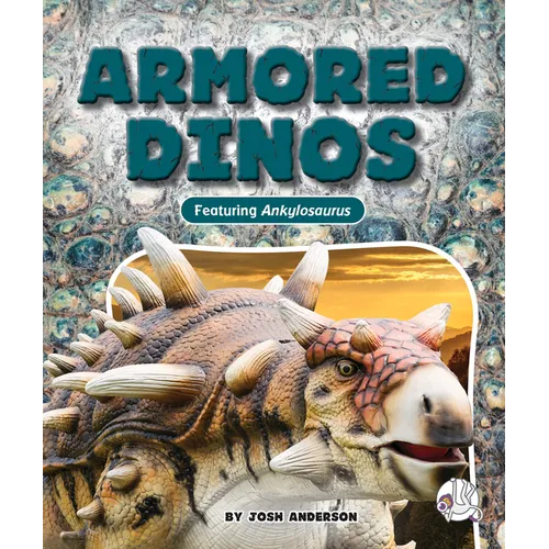 Armored Dinos - Library Binding