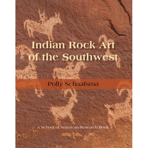 Indian Rock Art of the Southwest - Hardcover