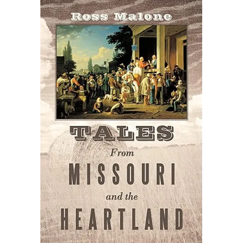 Tales from Missouri and the Heartland - Hardcover