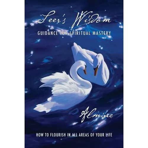 Seer's Wisdom: Guidance for Spiritual Mastery - Paperback