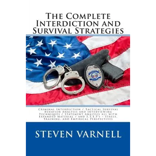 The Complete Interdiction and Survival Strategies - Paperback