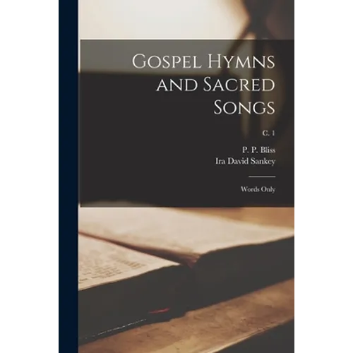 Gospel Hymns and Sacred Songs: Words Only; c. 1 - Paperback