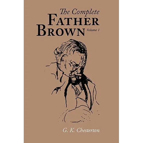 The Complete Father Brown volume 1, Large-Print Edition - Paperback