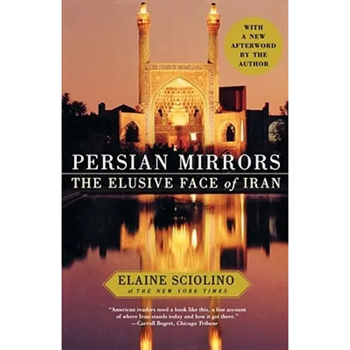 Persian Mirrors: The Elusive Face of Iran - Paperback