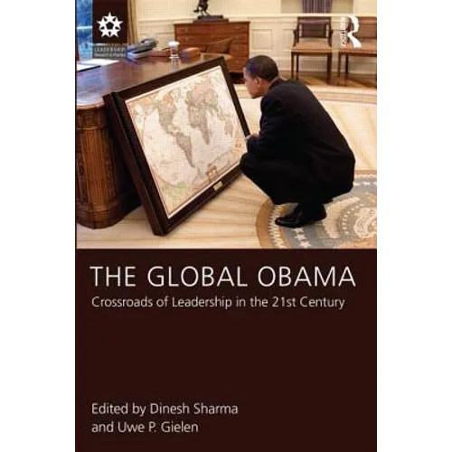 The Global Obama: Crossroads of Leadership in the 21st Century - Paperback
