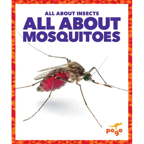All about Mosquitoes - Library Binding