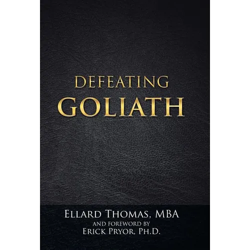 Defeating Goliath - Hardcover