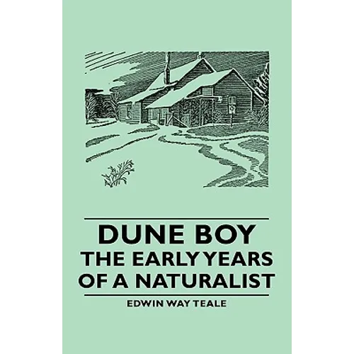 Dune Boy - The Early Years of a Naturalist - Paperback