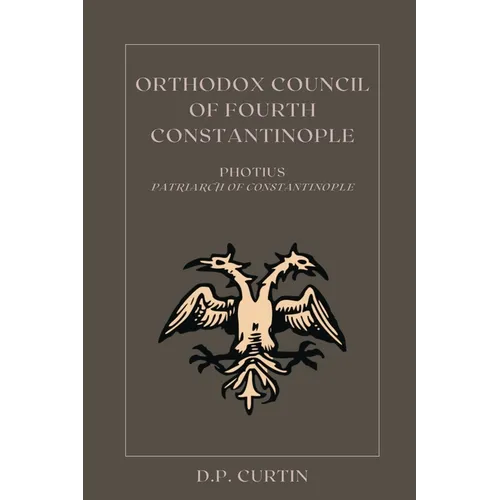 Orthodox Council of Fourth Constantinople - Paperback
