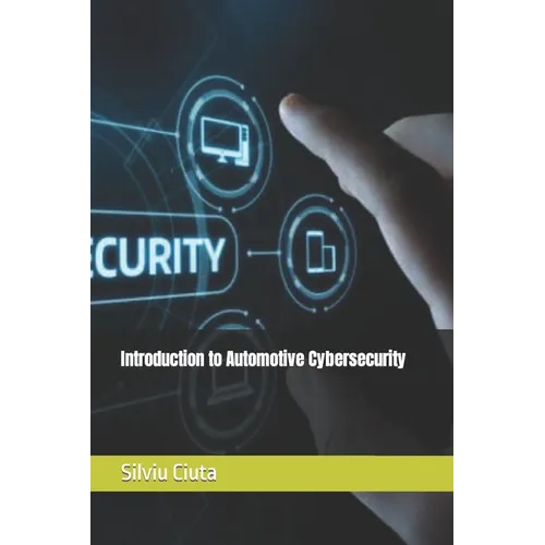 Introduction to Automotive Cybersecurity - Paperback