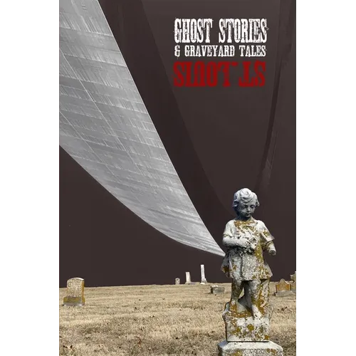 Ghost Stories & Graveyard Tales: St. Louis - Paperback