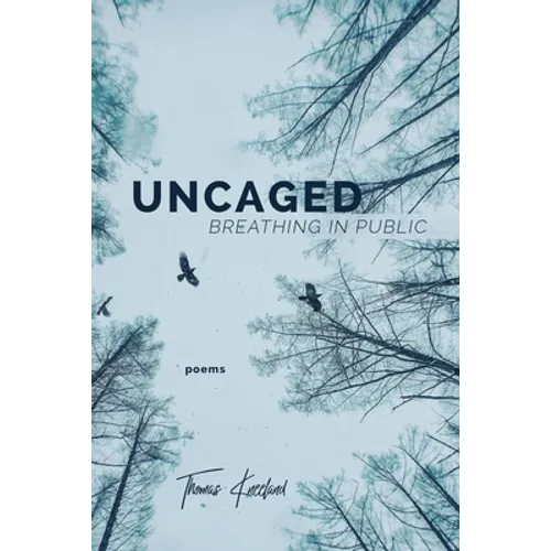 Uncaged: Breathing in Public - Paperback