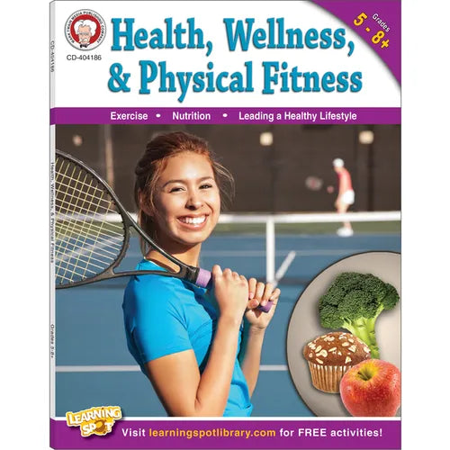 Health, Wellness, and Physical Fitness, Grades 5 - 12 - Paperback