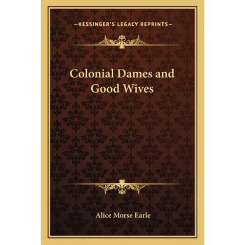 Colonial Dames and Good Wives - Paperback