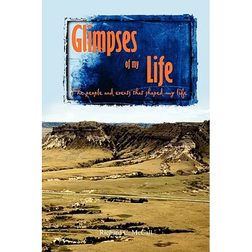 Glimpses of my Life: The people and events that shaped my life - Paperback