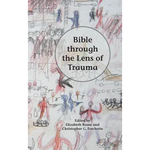 Bible through the Lens of Trauma - Hardcover