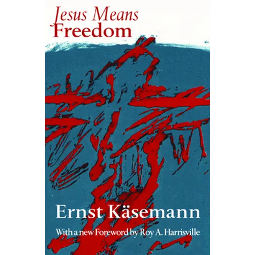 Jesus Means Freedom - Paperback