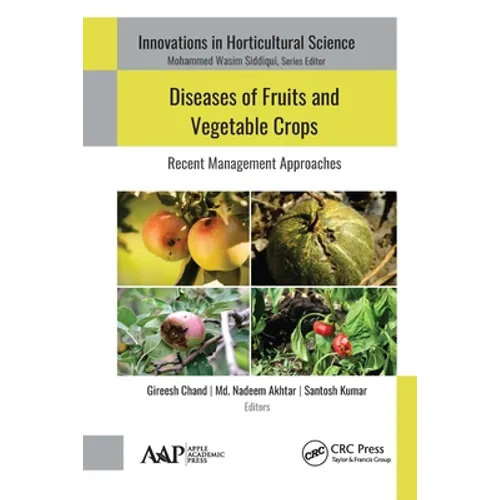 Diseases of Fruits and Vegetable Crops: Recent Management Approaches - Paperback