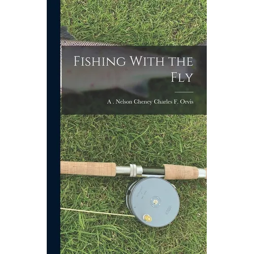 Fishing With the Fly - Hardcover