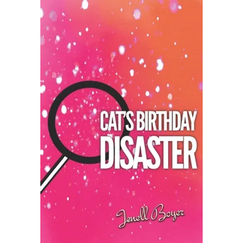 Cat's B-day Disaster - Paperback