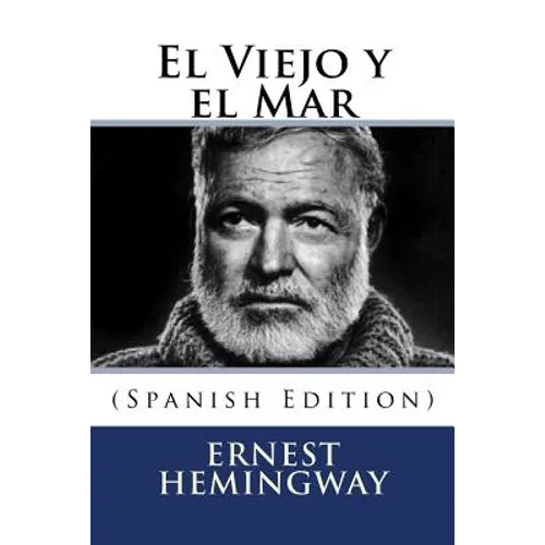 El Viejo y el Mar (Spanish Edition) - Paperback