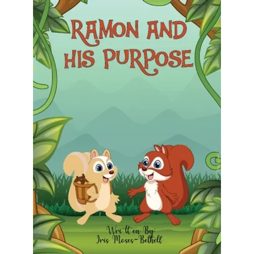 Ramon and His Purpose - Hardcover