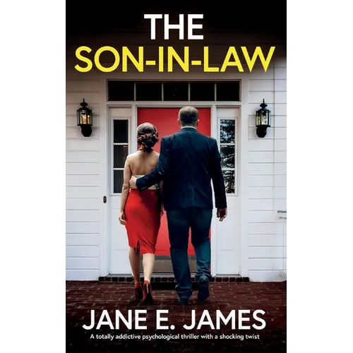 The Son-in-Law: A totally addictive psychological thriller with a shocking twist - Paperback