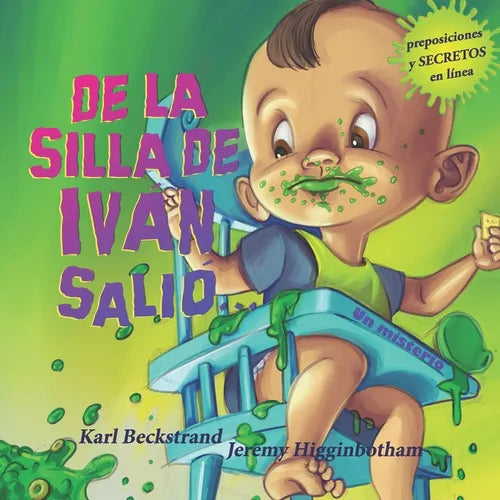 De la silla de Iván, Salió...: Un misterio - Paperback