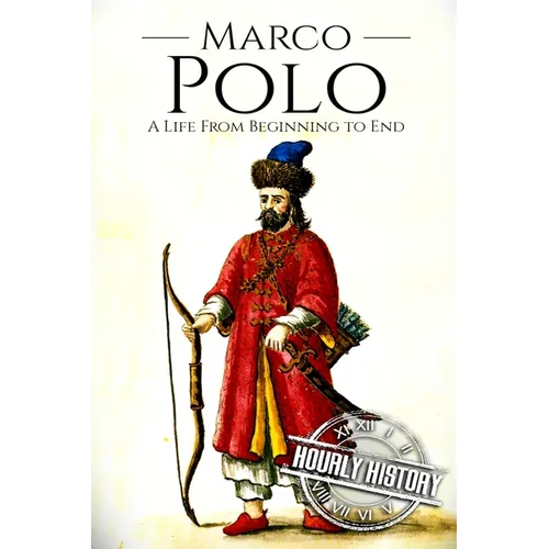 Marco Polo: A Life from Beginning to End - Paperback