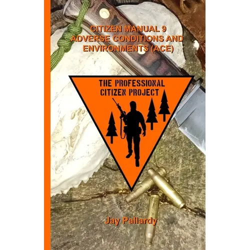 Citizen Manual 9 Adverse Conditions and Environments - Paperback