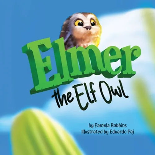 Elmer The Elf Owl - Paperback