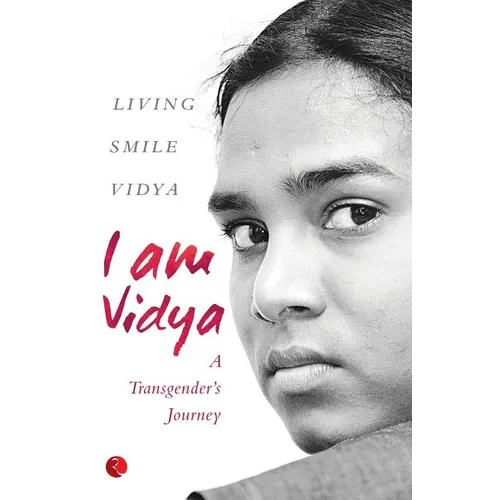 I Am Vidya: A Transgender's Journey - Paperback
