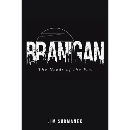 Branigan: The Needs of the Few - Paperback