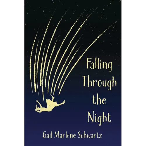 Falling Through the Night (National Indie Excellence Award Winner, 2024) - Paperback
