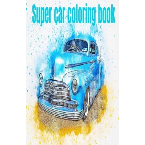 Super car coloring book: Coloring book - Paperback