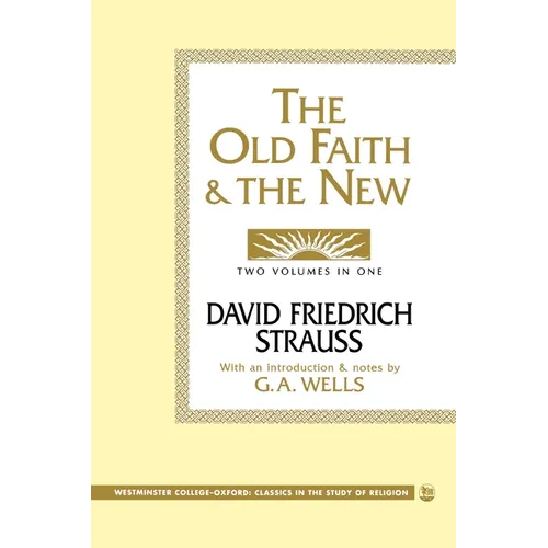 The Old Faith and the New - Hardcover