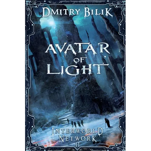 Avatar of Light (Interworld Network Book #2): LitRPG Series - Paperback