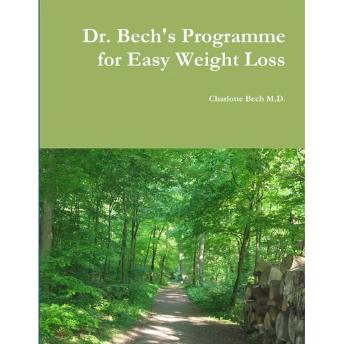 Dr. Bech's Programme for Easy Weight Loss - Paperback