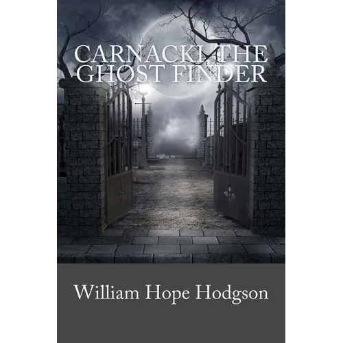 Carnacki, The Ghost Finder - Paperback