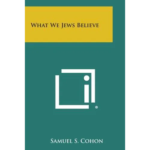 What We Jews Believe - Paperback