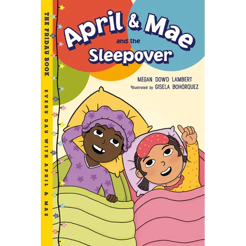 April & Mae and the Sleepover: The Friday Book - Paperback