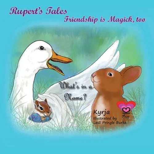 Rupert's Tales: What's in a Name?: Friendship is Magick, too - Paperback