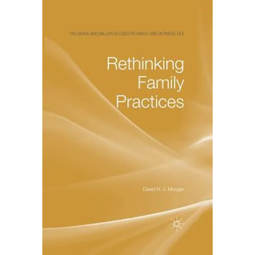 Rethinking Family Practices - Paperback
