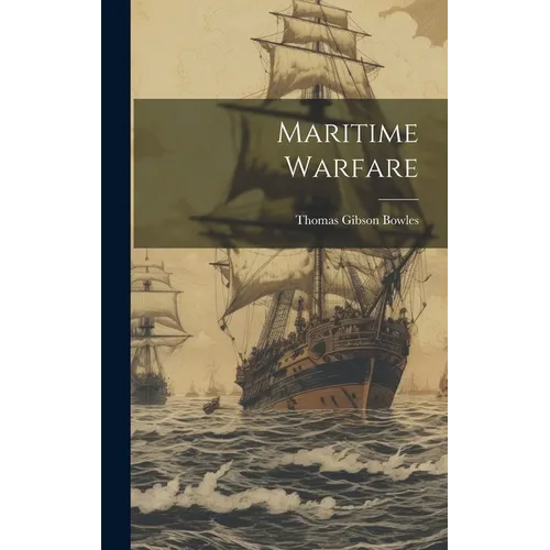 Maritime Warfare - Hardcover