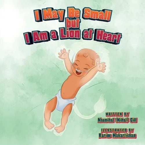 I May Be Small but I Am a Lion at Heart - Paperback