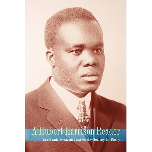 A Hubert Harrison Reader - Paperback