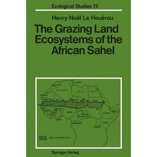 The Grazing Land Ecosystems of the African Sahel - Paperback