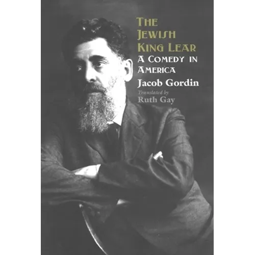 The Jewish King Lear: A Comedy in America - Paperback