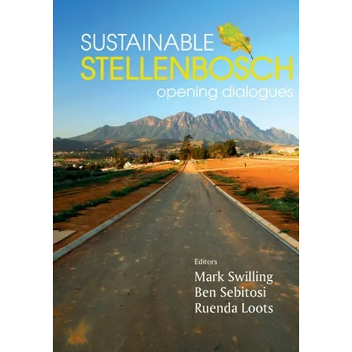 Sustainable Stellenbosch: Opening dialogues - Paperback