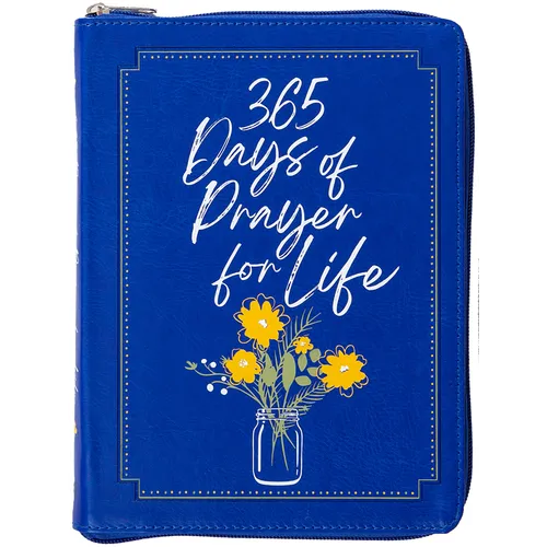 365 Days of Prayer for Life Ziparound Devotional - Imitation Leather